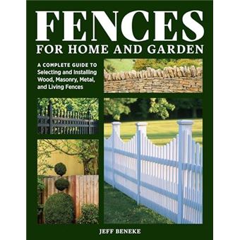 Fences For Home And Garden - 1