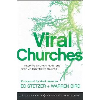 Viral Churches - Helping Church Planters Become Movement Makers - Hardback - 2010 - 1