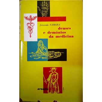 Deuses e demónios da medicina. [2.ª edição] - 1
