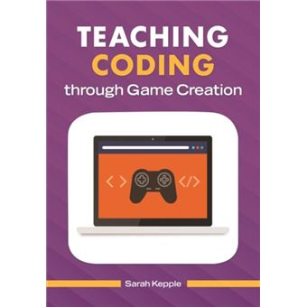 Teaching Coding Through Game Creation - 1
