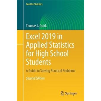Excel 2019 In Applied Statistics For High School Students A Guide To Solving Practical Problems Excel For Statistics - 1
