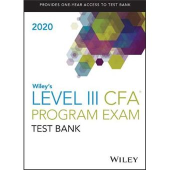 Wileys Level Iii Cfa Program Study Guide  Test Bank 2020 - 1