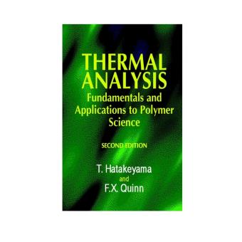 Thermal Analysis - Fundamentals and Applications to Polymer Science - Hardback - 1999 - 1