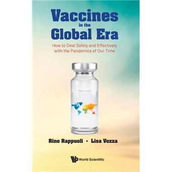 Vaccines In The Global Era How To Deal Safely And Effectively With The Pandemics Of Our Time - 1