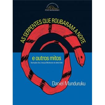 As Serpentes que Roubaram a Noite e Outros Mitos - 1