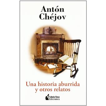 Una historia aburrida y otros relatos - 1