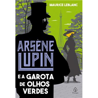 Arsène Lupin E A Garota De Olhos Verdes - 1