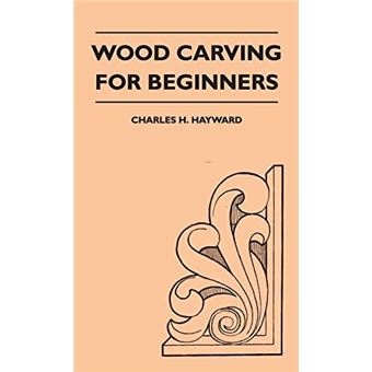 Wood Carving For Beginners - 1