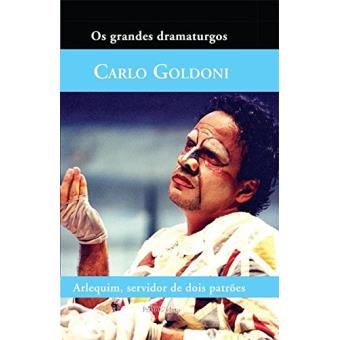 A Arlequim, Servidor de Dois Patrões - Coleção Grandes Dramaturgos - 1
