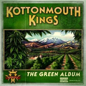 Kottonmouth Kings-Green Album - 1