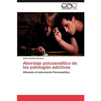 Abordaje Psicoanalitico de Las Patologias Adictivas - Paperback / softback - 2012