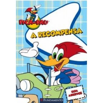 Pica-Pau. A Recompensa - 1