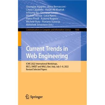 Current Trends in Web Engineering ICWE 2022 International Workshops, BECS, SWEET and WALS, Bari, Italy, July 5–8, 2022, Revised Selected Papers - 1