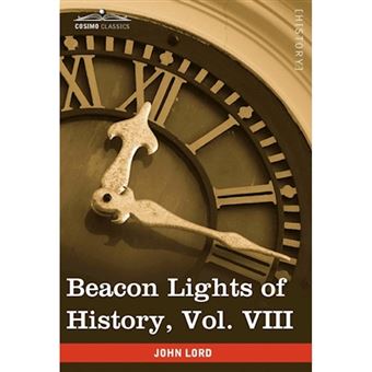 Beacon Lights of History, Vol. VIII - Great Rulers (in 15 Volumes) - Hardback - 2009 - 1