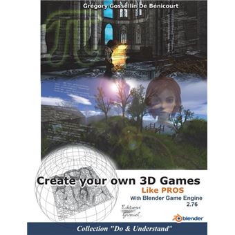 Create Your Own d Games With Blender Game Engine - 1