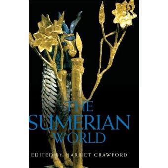 The Sumerian World - Hardback - 2012 - 1