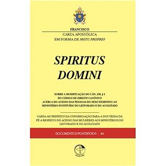 Spiritus Domini - Carta Apostólica Em Forma Do Motu Propio - Documentos Pontifícios 46 - 1