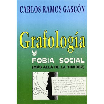 Grafologia Y Fobia Social. Mas Alla De La Timidez - 1