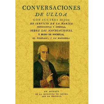 Conversaciones de Ulloa con sus tres hijos en servicio de la marina - 1