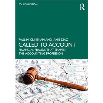 Called to Account: Financial Frauds that Shaped the Accounting Profession - 1