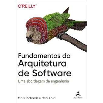 Fundamentos Da Arquitetura De Software Uma Abordagem De Engenharia - 1
