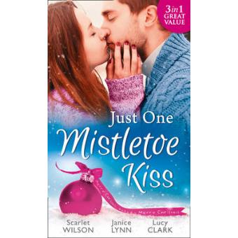 Just One Mistletoe Kiss... - 1