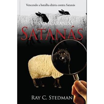 Desmascarando Satanás - 1
