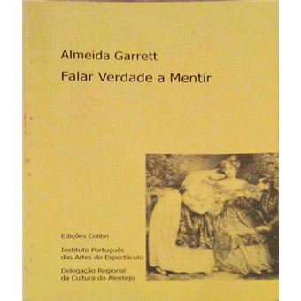 Falar verdade a mentir. - 1