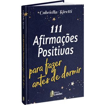 111 Afirmações Positivas para Fazer antes de Dormir - 1