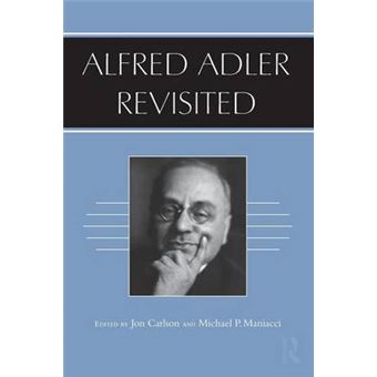 Alfred Adler Revisited - Paperback - 2011 - 1