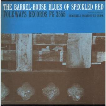 The Barrel-house Blues of Speckled Red - CD - 1