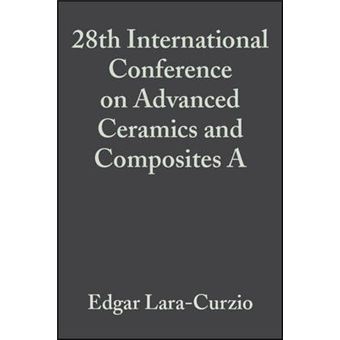 28th International Conference on Advanced Ceramics and Composites A - Paperback - 2006 - 1