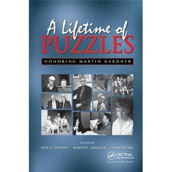 A Lifetime Of Puzzles A Collection Of Puzzles In Honor Of Martin Gardner'S 90Th Birthday - 1