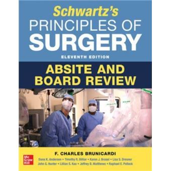Schwartzs Principles Of Surgery Absite And Board Review - 1