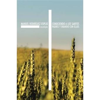 Conociendo a Los Santos Padres y Orando Con Ellos - 1