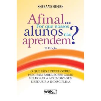 Afinal... Por que Nossos Alunos não Aprendem? - 1