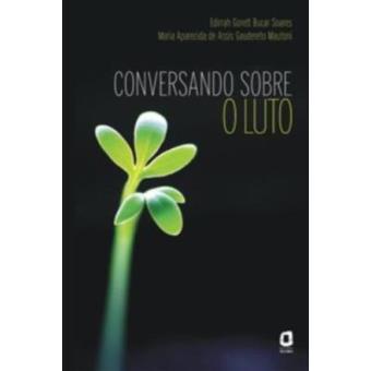 Conversando Sobre O Luto - 1