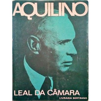 leal-da-c-mara-vida-e-obra-ribeiro-aquilino-capa-mole