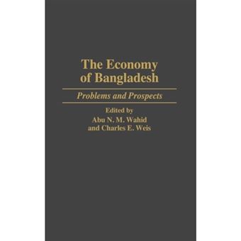 The Economy of Bangladesh - Problems and Prospects - Hardback - 1996 - 1
