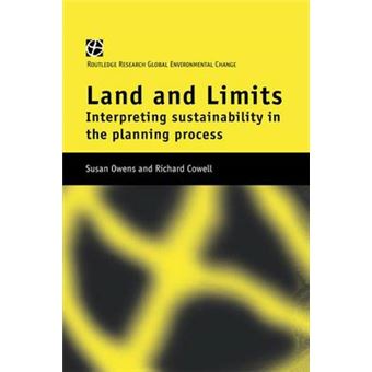 Land And Limits Interpreting Sustainability In The Planning Process Routledge Research Global Environmental Change - 1