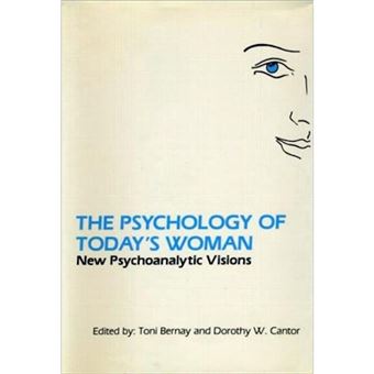 The Psychology Of Today'S Woman - 1