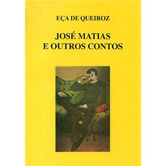 Jose Matias E Outros Contos - 1