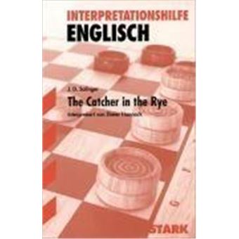 Interpretationshilfe Englisch. The Catcher In The Rye - 1