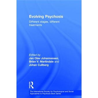 Evolving Psychosis - Different Stages, Different Treatments - Hardback - 2006 - 1