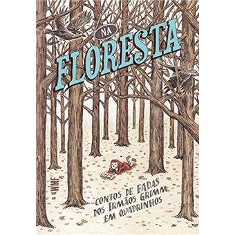 Na floresta: Contos de fadas dos Irmãos Grimm em quadrinhos - 1