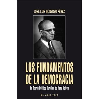 Los fundamentos de la democracia : la teoría jurídica de Hans Kelsen - 1