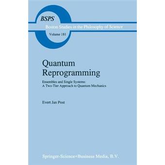 Quantum Reprogramming - Ensembles and Single Systems - A Two-Tier Approach to Quantum Mechanics - Hardback - 1995 - 1