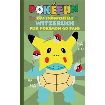 POKEFUN - Das inoffizielle Witzebuch fur Pokemon GO Fans - 1