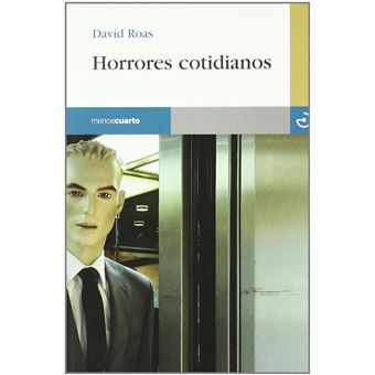 HORRORES COTIDIANOS - 1