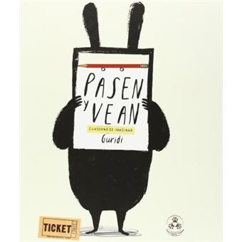 Pasen y vean. Cuaderno de imaginar - 1